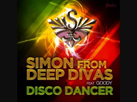 Simon From Deep Divas & Goody - Disco Dancer