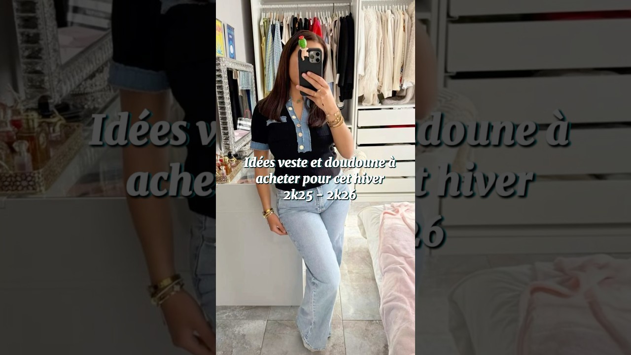 Idées veste et doudoune à acheter pour cet hiver #outfitideas #doudoune #ootd