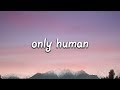 Jonas Brothers - Only Human (Lyrics)