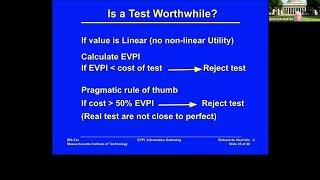 Unit 9: Value of Information 5, Video 5: Is Test Worthwhile?