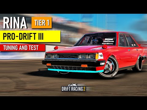 CarX Drift Racing 2 - RINA - PRO DRIFT III Tuning and Test