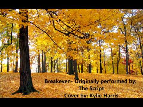 Breakeven Cover by: Kylie Harris