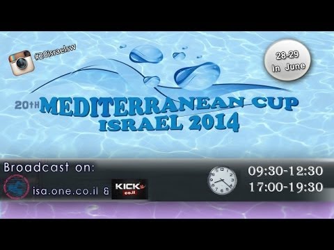 Maditerranean Cup Israel 2014