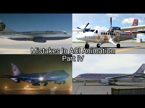 Mistakes In ACI Animation - Part 4