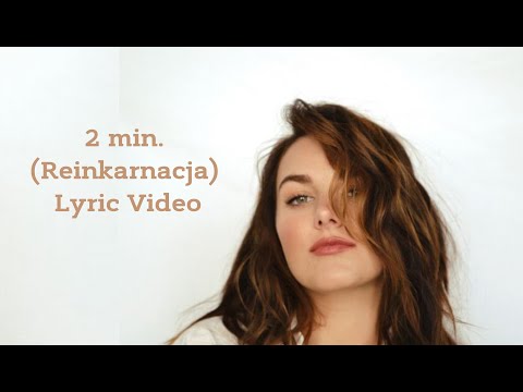 Ewa Farna - (Dwie Minuty)  2 min.  (Lyrics)
