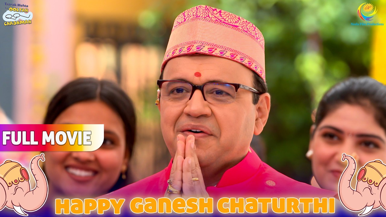 Bhide Ne Utari गणपति बप्पा Ki Aarti !  | FULL MOVIE | Taarak Mehta Ka Ooltah Chashmah