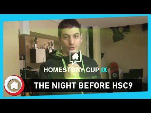 The night before HomeStoryCup IX powered by XMG