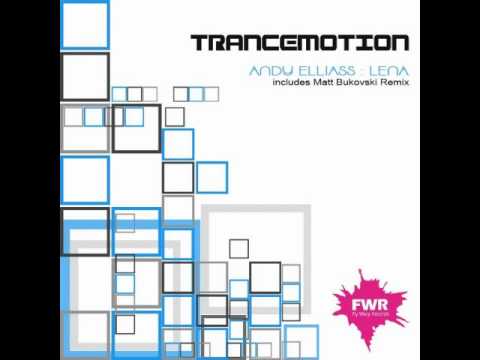 Andy Elliass - Lena Ep includes Matt Bukovski Remix