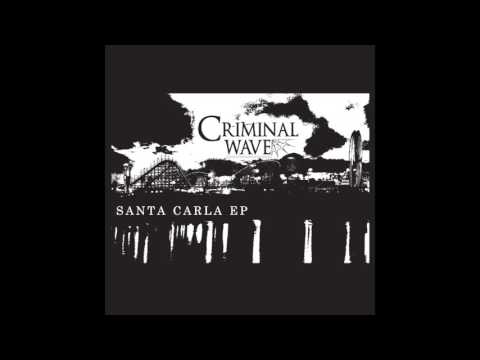 Criminal Wave - Santa Carla EP