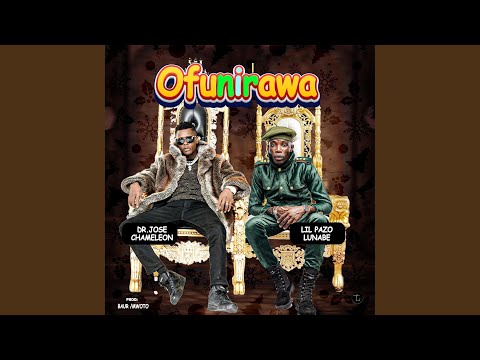 Ofunirawa (feat. Lil Pazo Lunabe)