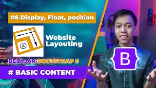 Tutorial Layout Website dengan DISPLAY, FLOAT &amp; POSITION dengan Bootstrap 5  || Belajar Bootstrap 5