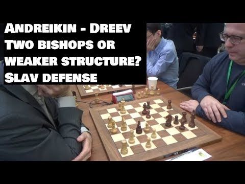Andreikin - Dreev | Black doesn't allow white stabilise | Slav defense