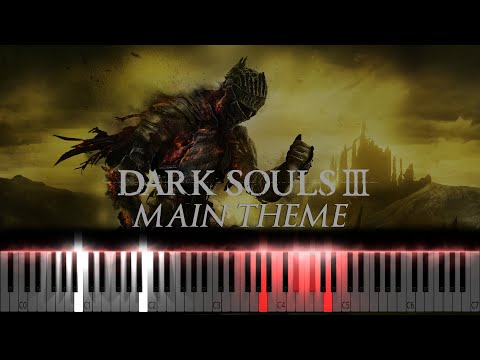 Dark Souls 3 Main Theme Piano Tutorial