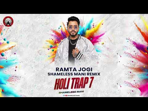 Ramta Jogi - Shameless Mani Remix