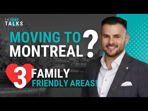 Uncover the Top 3 Neighbourhoods for Families Moving to the Island of Montreal!