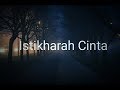 Sigma- Istikharah Cinta + Lirik Lagu
