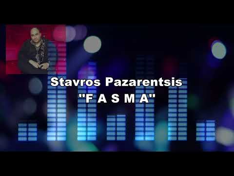 Stavros Pazarentsis || ''FASMA''