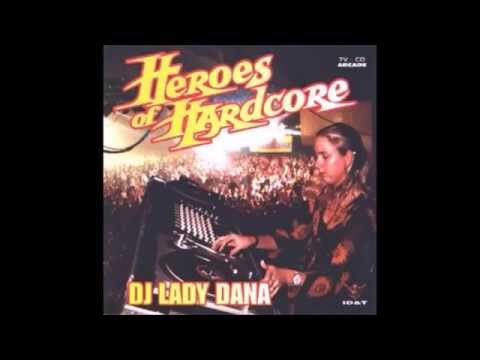 DJ Lady Dana* ‎– Heroes Of Hardcore 1996
