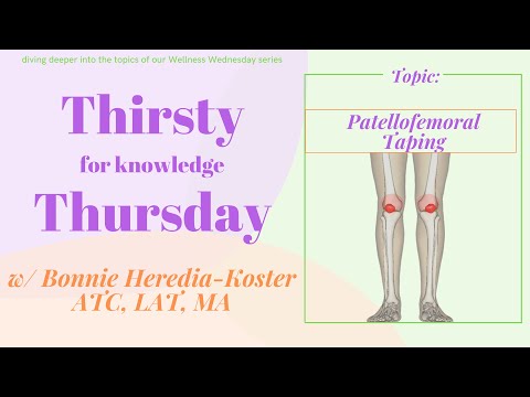 Patellofemoral Taping (Thirsty for Knowledge Thursday)