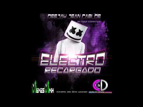 Electro Recargado  Deejay  Jean  Carlos