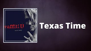 Keith Urban - Texas Time (Lyrics)
