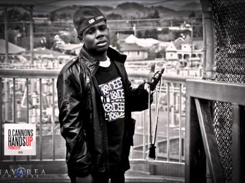 D. Cannons - Hands Up [BayAreaCompass] (Prod. by BrianTronic)