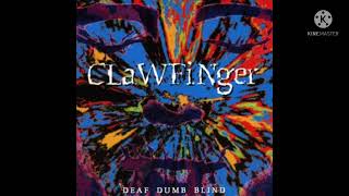 Clawfinger - I Need You Slowed Down