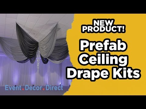 Installing a Prefabricated Ceiling Drape Kit | Event Decor Direct