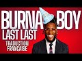 Burna Boy - Last Last [Traduction Française]
