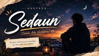 Download lagu ~ONETEEN - SEDAUN (Selalu Ada Untukmu)~ mp3 Download lagu ~ONETEEN - SEDAUN (Selalu Ada Untukmu)~ mp3