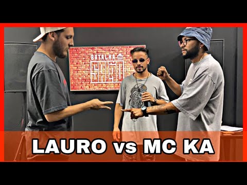 LAURO vs MC KA | SEMIFINAL | 1ª EDIÇÃO