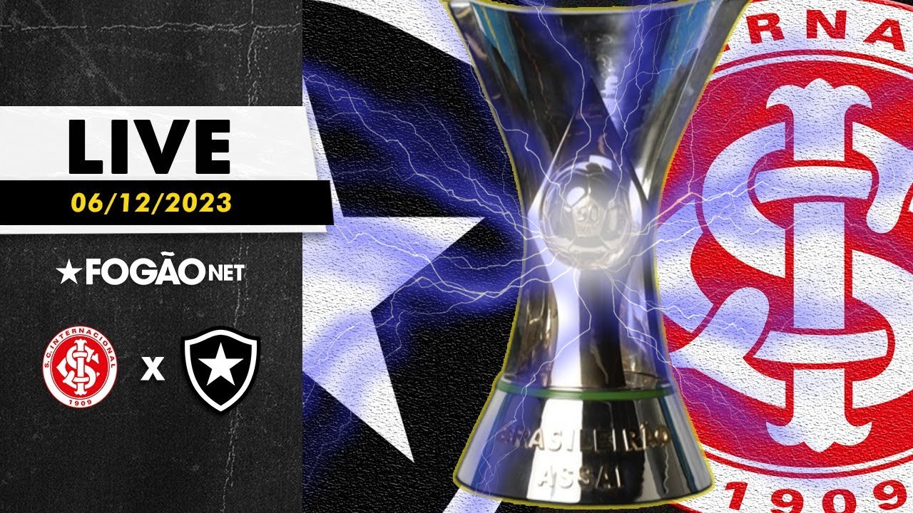 LIVE | Pré-jogo de Internacional x Botafogo pelo Brasileirão-2023 e últimas notícias