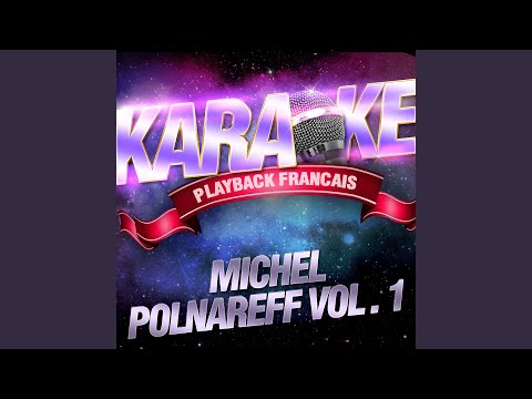 Goodbye Marilou — Karaoké Playback Instrumental — Rendu Célèbre Par Michel Polnareff