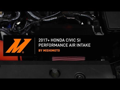 2017-2020 Honda Civic SI Performance Air Intake Installation Guide by Mishimoto