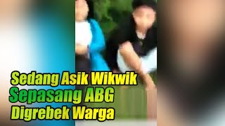 Download lagu SEDANG WIKWIK Sepasang ABG Digrebek Warga Buru bur... mp3