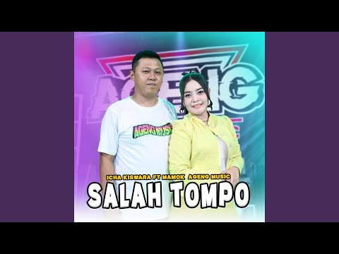 Salah Tompo (feat. Ageng Music, Mamok)