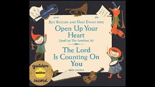 Roy Rogers &amp; Dale Evans - Open Up Your Heart (And Let the Sunshine In)