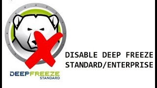 How to DISABLE Deep Freeze Standard and Enterprise, and How to RESET Deep Freeze Standard Password