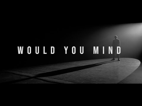 Video de Would You Mind