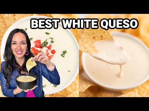 Best White Queso Recipe