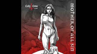 LADY LUNA AND THE DEVIL - Mother Of All Sin (Full album) 2021
