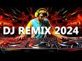 DJ REMIX 2024 - Mashups & Remixes of Popular Songs 2024 - DJ Disco Remix Club Music Songs Mix 2024