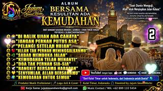 Download lagu Album BERSAMA KESULITAN ADA KEMUDAHAN | Dangdut Qasidah Modern | Surat Al-Insyirah ayat 5–6 mp3