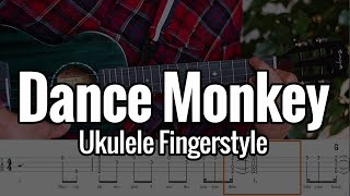 Dance Monkey - Ukulele Fingerstyle (Tabs On Screen)