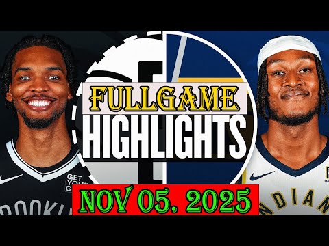 Indiana Pacers vs Brooklyn Nets FULLGAME Qtr Nov 05.2025 Highlights | NBA HIGHLIGHT