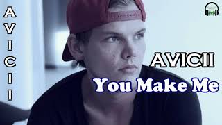 Avicii - You Make Me (Lyrics Video)