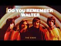 The Kinks - Do You Remember Walter (Official Audio)