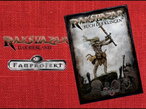 DSA4.1 Fanprojekt - RAKSHAZAR das Riesland - Buch der Klingen. Waffen und Rüstungen aller Art!