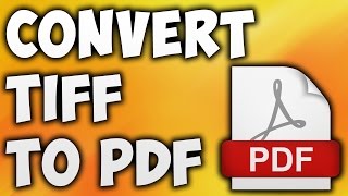 How To Convert TIFF TO PDF Online - Best TIFF TO PDF Converter [BEGINNER