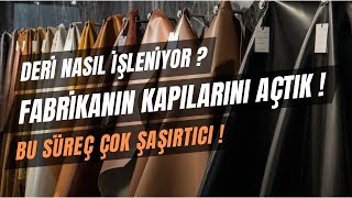 Deri Nasıl Üretilir?  Fabrika İçinde Deri Üretim Aşamaları 4K